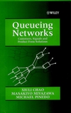 Queueing Networks: Customers, Signals and Product Form Solutions (0471983098) cover image