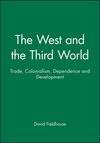 The West and the Third World: Trade, Colonialism, Dependence and Development (0631194398) cover image