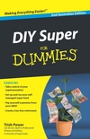DIY Super For Dummies, 2nd Australian Edition (0730378098) cover image DIY Super For Dummies, 2nd Australian Edition (0730378098) cover image