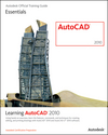 Learning AutoCAD 2010 and AutoCAD LT 2010