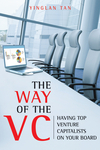 The Way of the VC: Having Top Venture Capitalists on Your Board (0470824999) cover image