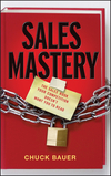 Sales Mastery: The Sales Book Your Competition Doesn't Want You to Read (0470900199) cover image