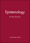 Epistemology: The Big Questions (0631205799) cover image