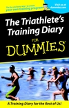 The Triathlete's Training Diary For Dummies (0764553399) cover image