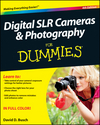 Digital SLR Cameras and Photography For Dummies, 4th Edition (1118144899) cover image Digital SLR Cameras and Photography For Dummies, 4th Edition (1118144899) cover image