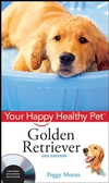 Golden Retriever: Your Happy Healthy Pet, with DVD, 2nd Edition (047019569X) cover image