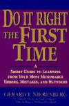 Doing It Right the First Time: A Short Guide to Learning From Your Most Memorable Errors, Mistakes, and Blunders (047114889X) cover image