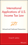 International Applications of U.S. Income Tax Law: Inbound and Outbound Transactions (047146449X) cover image