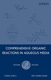 Comprehensive Organic Reactions in Aqueous Media, 2nd Edition (047176129X) cover image