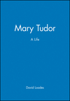 Mary Tudor: A Life (063118449X) cover image