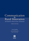 Communication for Rural Innovation: Rethinking Agricultural Extension, 3rd Edition (063205249X) cover image