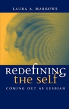 Redefining the Self: Coming Out As Lesbian (074561129X) cover image