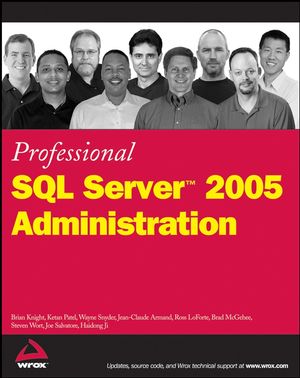 Professional SQL Server 2005 Administration (0470055200) cover image