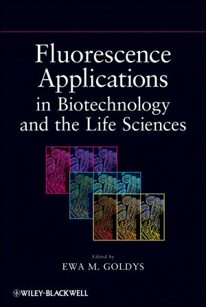Fluorescence Applications in Biotechnology and Life Sciences (0470083700) cover image