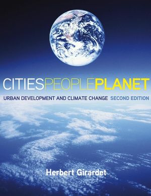 Cities People Planet: Urban Development and Climate Change, 2nd Edition (0470772700) cover image