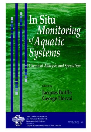 In Situ Monitoring of Aquatic Systems: Chemical Analysis and Speciation (0470841400) cover image