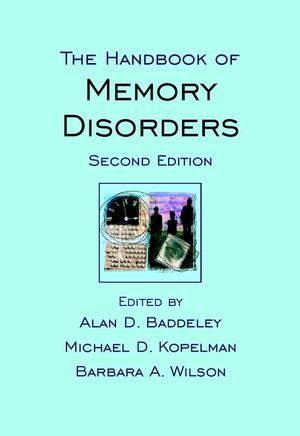 The Handbook of Memory Disorders, 2nd Edition (0470856300) cover image