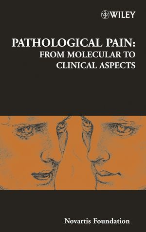 Pathological Pain: From Molecular to Clinical Aspects (0470869100) cover image