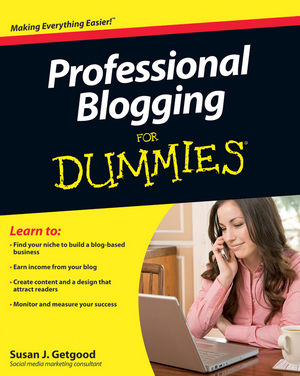 Professional Blogging For Dummies (0470901500) cover image