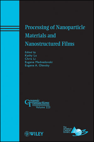 Processing of Nanoparticle Materials and Nanostructured Films (0470931000) cover image