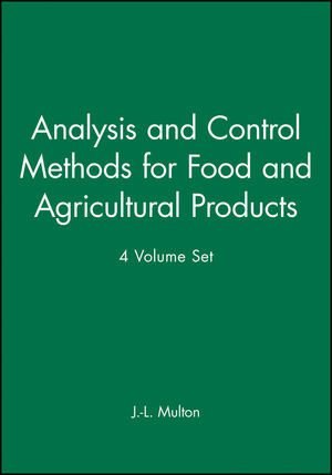 An Analysis and Control Methods for Food and Agricultural Products, 4 Volume Set (0471192600) cover image