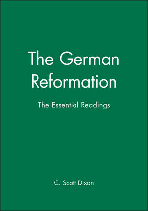 The German Reformation: The Essential Readings (0631208100) cover image