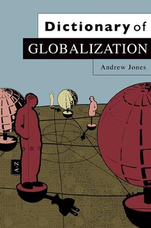 Dictionary of Globalization (0745634400) cover image