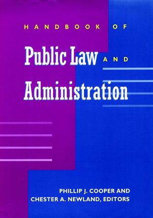Handbook of Public Law and Administration (0787909300) cover image