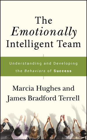 The Emotionally Intelligent Team: Understanding and Developing the Behaviors of Success (1118047400) cover image
