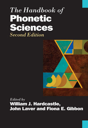 The Handbook of Phonetic Sciences, 2nd Edition (1405145900) cover image