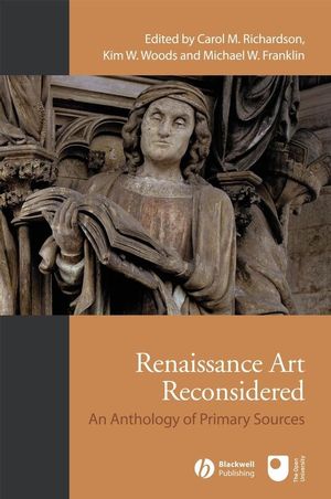 Renaissance Art Reconsidered: An Anthology of Primary Sources (1405146400) cover image
