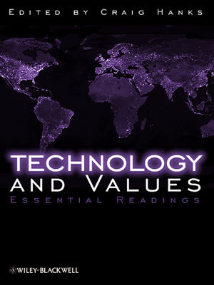 Technology and Values: Essential Readings (1405149000) cover image