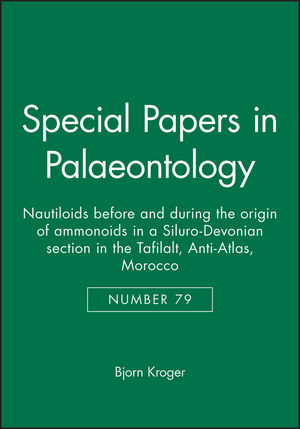 Special Papers in Palaeontology, Number 79, Nautiloids before and during the origin of ammonoids in a Siluro-Devonian section in the Tafilalt, Anti-Atlas, Morocco (1405187700) cover image