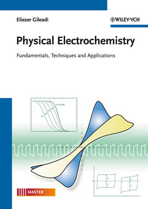 Physical Electrochemistry: Fundamentals, Techniques and Applications (3527319700) cover image