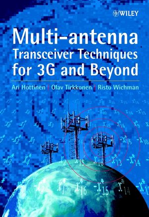 Multi-antenna Transceiver Techniques for 3G and Beyond  (0470024801) cover image