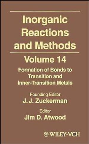 Inorganic Reactions and Methods, Volume 14, The Formation of Bonds to Transition and Inner-Transition Metals (0470145501) cover image