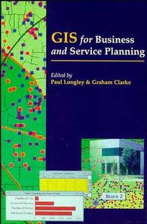 GIS for Business and Service Planning (0470235101) cover image