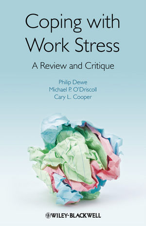 Coping with Work Stress: A Review and Critique (0470711701) cover image
