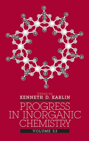 Progress in Inorganic Chemistry, Volume 53 (0471463701) cover image