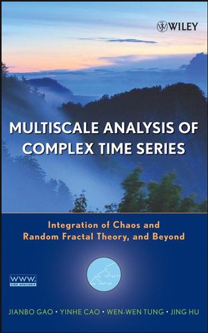 Multiscale Analysis of Complex Time Series: Integration of Chaos and Random Fractal Theory, and Beyond (0471654701) cover image
