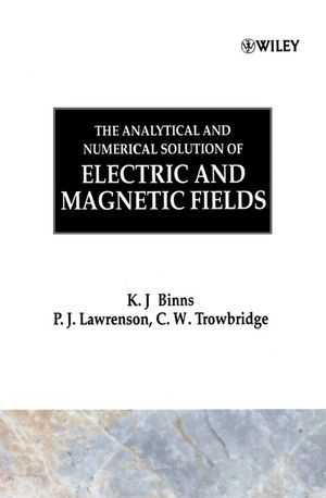 The Analytical and Numerical Solution of Electric and Magnetic Fields (0471924601) cover image