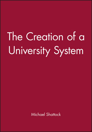 The Creation of a University System (0631203001) cover image