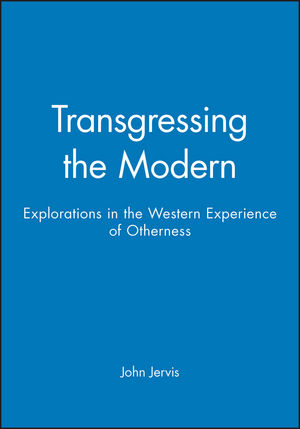 Transgressing the Modern: Explorations in the Western Experience of Otherness (0631211101) cover image