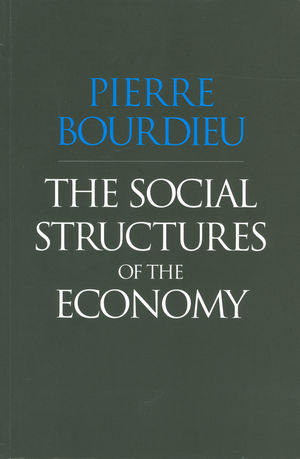 The Social Structures of the Economy (0745625401) cover image