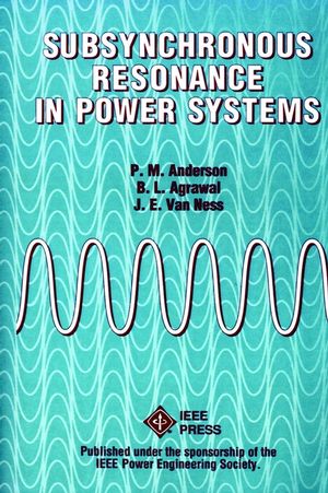 Subsynchronous Resonance in Power Systems (0780353501) cover image