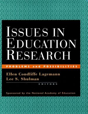 Issues in Education Research: Problems and Possibilities (0787948101) cover image