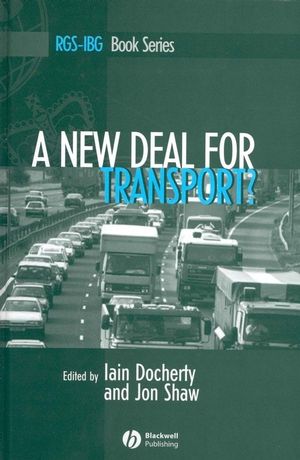 A New Deal for Transport?: The UK's struggle with the sustainable transport agenda (1405106301) cover image