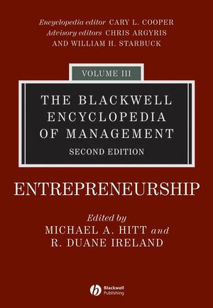The Blackwell Encyclopedia of Management, Volume 3, Entrepreneurship, 2nd Edition (1405116501) cover image