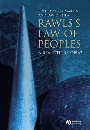 Rawls's Law of Peoples: A Realistic Utopia? (1405135301) cover image