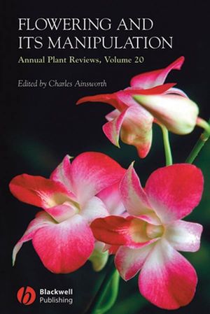 Annual Plant Reviews, Volume 20, Flowering and its Manipulation (1405172401) cover image